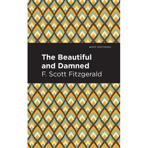 The Beautiful and Damned - Paperback