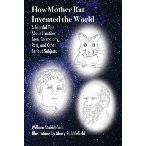How Mother Rat Invented the World - Paperback