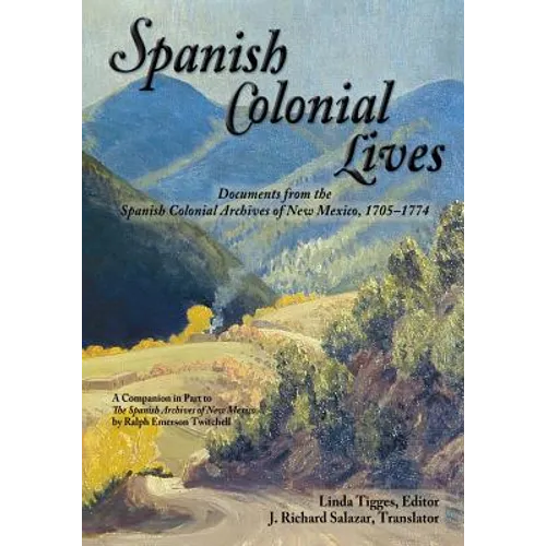 Spanish Colonial Lives, Softcover