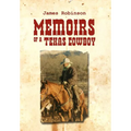 Memoirs of a Texas Cowboy - Hardcover