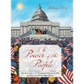 The Power of the People: The Story of the U.S. Presidential Election of 2016 and How and Why It Made History