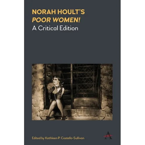 Norah Hoult's 'Poor Women!': A Critical Edition - Paperback