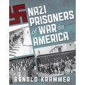 Nazi Prisoners of War in America
