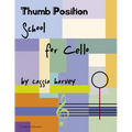 Thumb Position School for Cello - Paperback