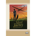 Silent Journey [Dyslexia-friendly edition] - Paperback