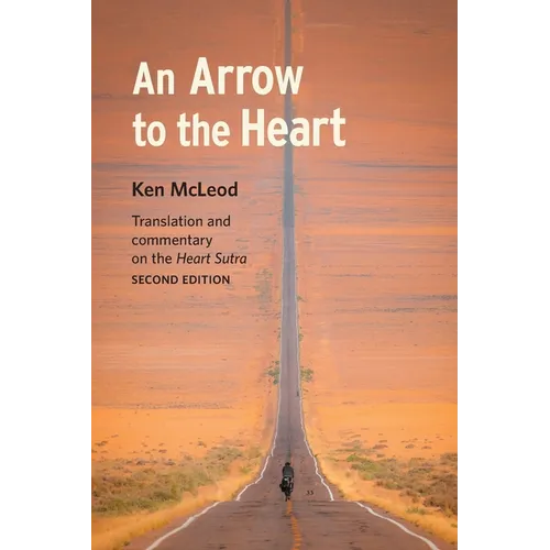 An Arrow to the Heart: Second Edition - Paperback