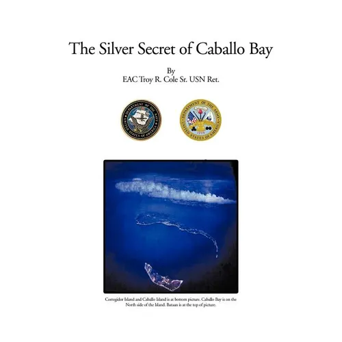 The Silver Secret of Caballo Bay