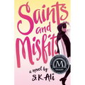 Saints and Misfits - Hardcover
