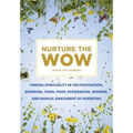 Nurture the Wow - Paperback