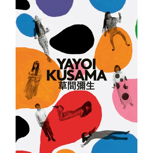 Yayoi Kusama: A Retrospective - Hardcover
