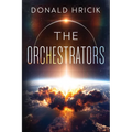 The Orchestrators - Paperback