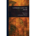 Lawrence and the Arabs