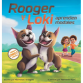 Rooger y Loki Aprenden Modales: Siéntate, Chico, Siéntate - Hardcover