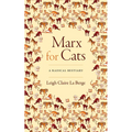 Marx for Cats: A Radical Bestiary - Hardcover