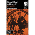 From Alfred to Henry III, 871-1272 - Paperback