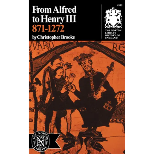 From Alfred to Henry III, 871-1272 - Paperback