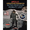 Apollo Operations Handbook Extra Vehicular Mobility Unit - Paperback