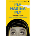 Fly, Hasina, Fly - Paperback