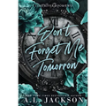 Don't Forget Me Tomorrow - Paperback