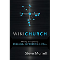 WikiChurch: Making Discipleship Engaging, Empowering, & Viral - Paperback