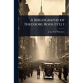 A Bibliography of Theodore Roos Evelt