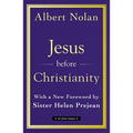Jesus Before Christianity: With a New Foreword by Sr. Helen Prejean - Paperback