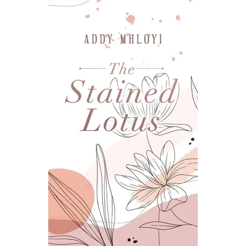 The Stained Lotus - Hardcover