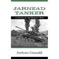 Jarhead Tanker: A Novel of the Korean War