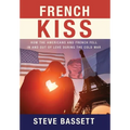 French Kiss: How the Americans and French Fell In and Out of Love During the Cold War