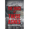 The Voice of These Ashes: Restitution or Judgment - Paperback