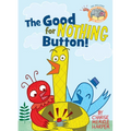 The Good for Nothing Button! - Hardcover