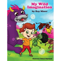 My Wild Imagination - Hardcover