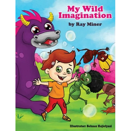 My Wild Imagination - Hardcover
