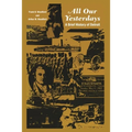 All Our Yesterdays: A Brief History of Detroit