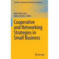 Cooperative and Networking Strategies in Small Business - Hardcover