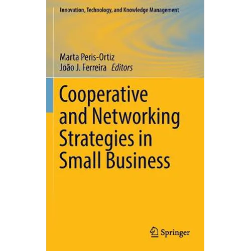 Cooperative and Networking Strategies in Small Business - Hardcover