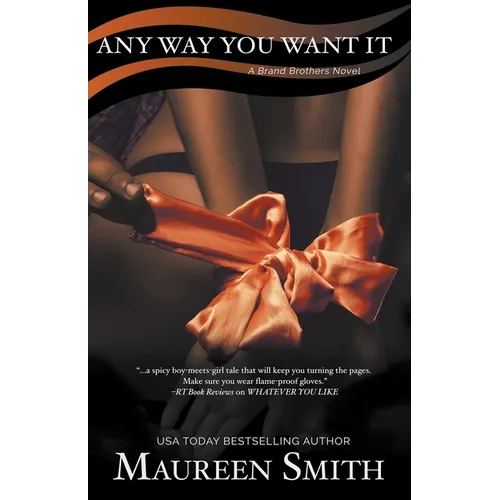 Any Way You Want It - Paperback