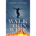 Walk a Thin Wire - Paperback
