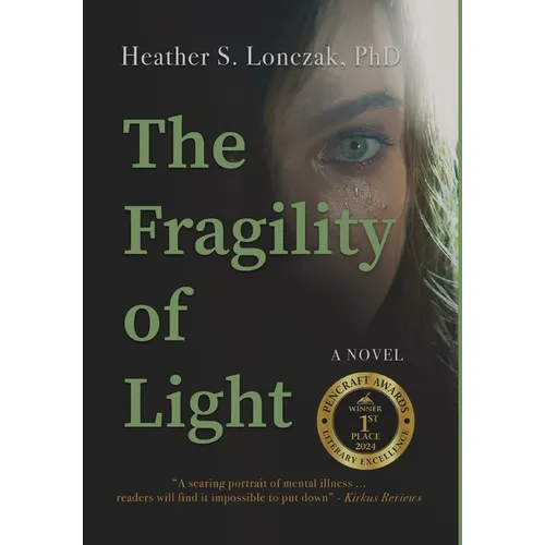 The Fragility of Light - Hardcover