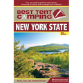 Best Tent Camping: New York State: Your Car-Camping Guide to Scenic Beauty, the Sounds of Nature, and an Escape from Civilization - Paperback