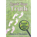 Track Your Truth: Discover Your Authentic Self - Paperback