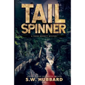 Tailspinner: A Small Town, Outdoor Adventure Mystery - Paperback