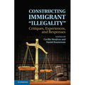 Constructing Immigrant 'Illegality' - Paperback