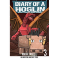 Diary of a Hoglin Book 3: Dragons versus Humans - Paperback