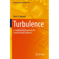 Turbulence: A Fundamental Approach for Scientists and Engineers - Paperback