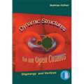 Dynamic Structures in an Open Cosmos: Stigmergy and Vortices - Paperback