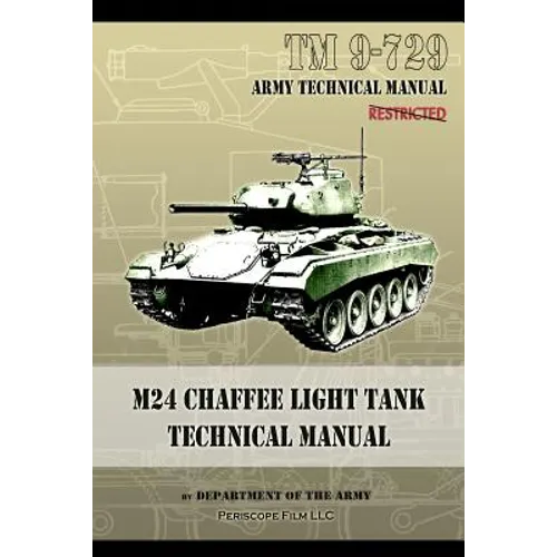 M24 Chaffee Light Tank Technical Manual: TM 9-729