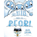 Yetis Son Lo Peor, Los - Hardcover