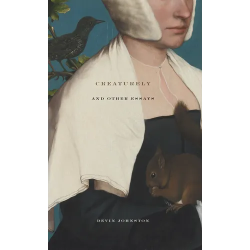 Creaturely and Other Essays - Paperback