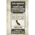 The Origins of Cannabis Prohibition in California